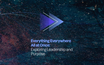 Everything Everywhere All at Once: Exploring Leadership and Purpose