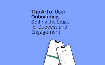 The Art of User Onboarding: Setting the Stage for Success and Engagement