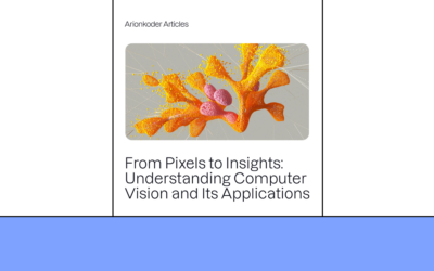 From Pixels to Insights: Understanding Computer Vision and Its Applications